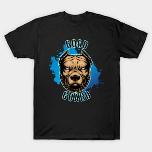 Dog good guard T-Shirt